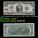 1976 $2 Federal Reserve Note 1st Day of Issue, with Stamp Grades Gem CU