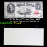 Proof 1917 $2 Legal Tender Note - BEP Intaglio Souvenir Card Fr-60 Grades Proof