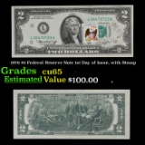 1976 $2 Federal Reserve Note 1st Day of Issue, with Stamp Grades Gem CU