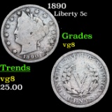 1890 Liberty Nickel 5c Grades vg, very good