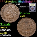 1871 Indian Cent 1c Graded Select AU By USCG