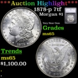 ***Auction Highlight*** 1878-p 7tf Morgan Dollar $1 Graded ms65 By SEGS (fc)
