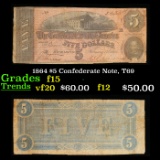 1864 $5 Confederate Note, T69 Grades f+