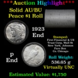 ***Auction Highlight***  AU/BU Slider First Financial Shotgun Peace $1 Roll 1923 & 'P' Ends Virtuall