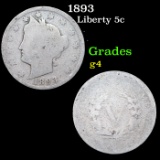 1893 Liberty Nickel 5c Grades g, good