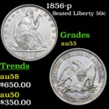1856-p Seated Half Dollar 50c Grades Select AU