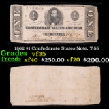 1862 $1 Confederate States Note, T-55 Grades vf++