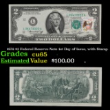 1976 $2 Federal Reserve Note 1st Day of Issue, with Stamp Grades Gem CU