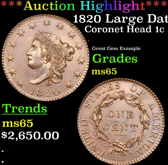 ***Auction Highlight*** 1820 Large Date N-13 Coronet Head Large Cent 1c Graded ms65 By SEGS (fc)