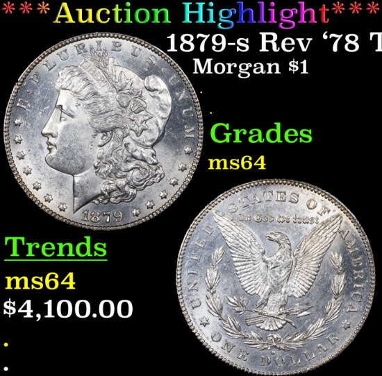 ***Auction Highlight*** 1879-s Rev '78 Top 100 Morgan Dollar $1 Graded ms64 By SEGS (fc)