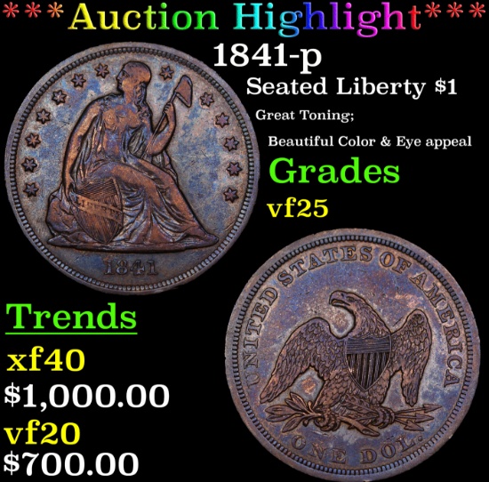 ***Auction Highlight*** 1841-p Seated Liberty Dollar $1 Graded vf25 By SEGS (fc)