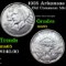 1935 Arkansas Old Commem Half Dollar 50c Grades GEM Unc