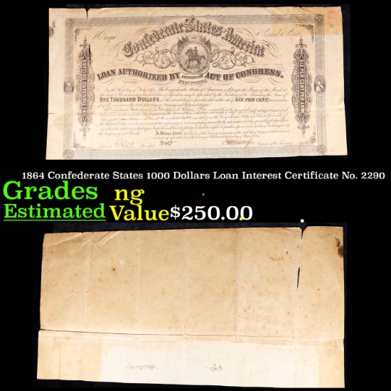 1864 Confederate States 1000 Dollars Loan Interest Certificate No. 2290 Grades