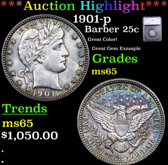 ***Auction Highlight*** 1901-p Barber Quarter 25c Graded ms65 By SEGS (fc)