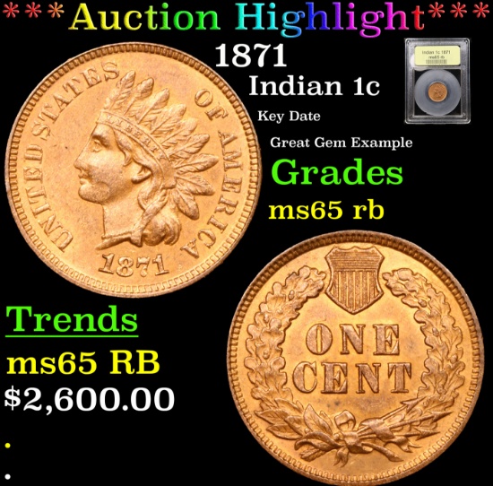 ***Auction Highlight*** 1871 Indian Cent 1c Graded GEM Unc RB BY USCG (fc)