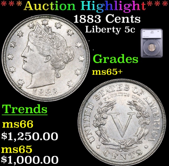 ***Auction Highlight*** 1883 Cents Liberty Nickel 5c Graded ms65+ By SEGS (fc)