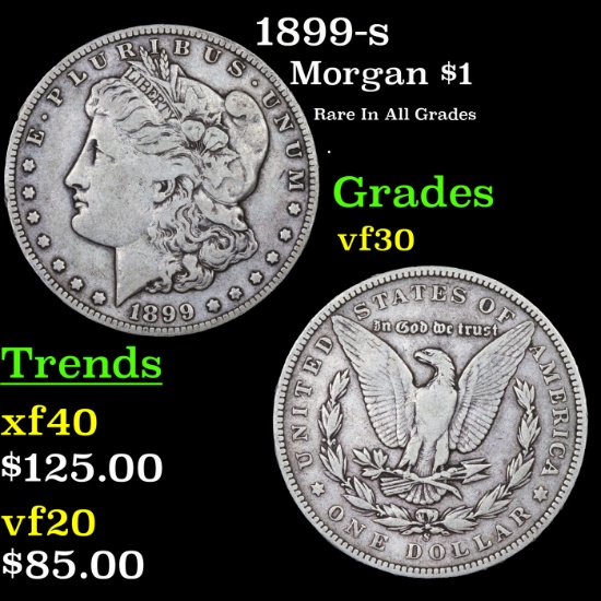 1899-s Morgan Dollar $1 Grades vf++