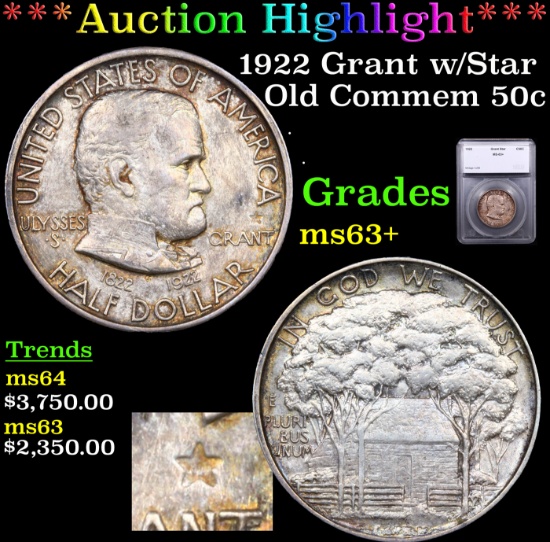 ***Auction Highlight*** 1922 Grant w/Star Old Commem Half Dollar 50c Graded ms63+ By SEGS (fc)