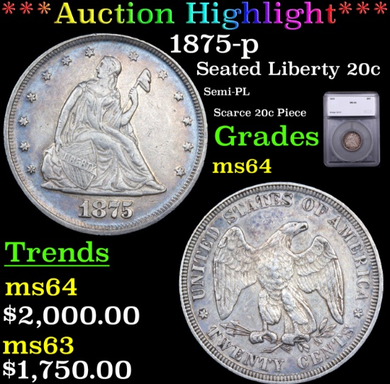 ***Auction Highlight*** 1875-p Twenty Cent Piece 20c Graded ms64 By SEGS (fc)