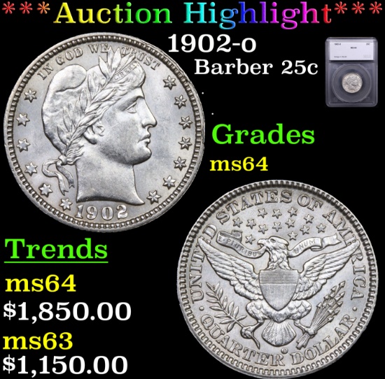 ***Auction Highlight*** 1902-o Barber Quarter 25c Graded ms64 BY SEGS (fc)
