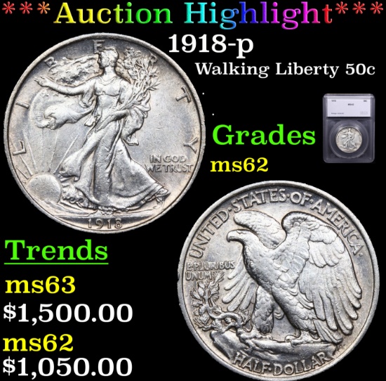 ***Auction Highlight*** 1918-p Walking Liberty Half Dollar 50c Graded ms62 By SEGS (fc)