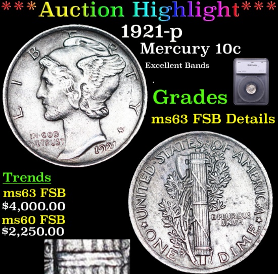 ***Auction Highlight*** 1921-p Mercury Dime 10c Graded ms63 FSB Details By SEGS (fc)