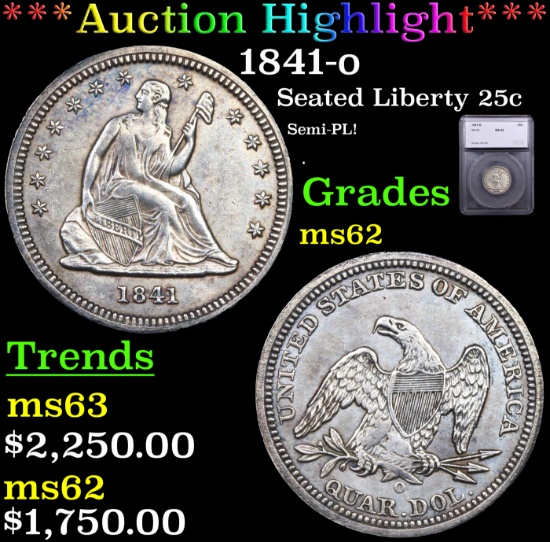 ***Auction Highlight*** 1841-o Seated Liberty Quarter 25c Graded ms62 By SEGS (fc)