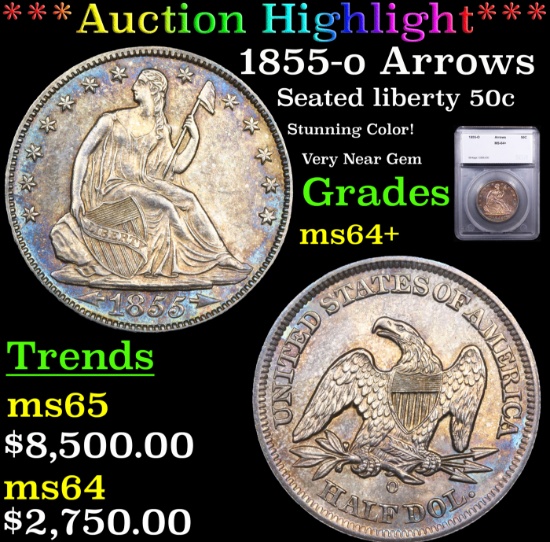 ***Auction Highlight*** 1855-o Arrows Seated Half Dollar 50c Graded ms64+ By SEGS (fc)