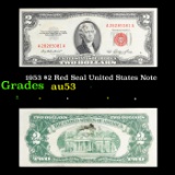 1953 $2 Red Seal United States Note Grades Select AU