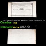 1861 Confederate States 1000 Dollars Loan Interest Certificate No. 335 Grades