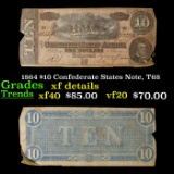 1864 $10 Confederate States Note, T68 Grades xf details