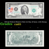 1976 $2 Federal Reserve Note 1st Day of Issue, with Stamp Grades Gem CU