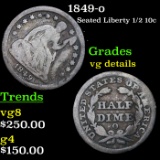 1849-o Seated Liberty Half Dime 1/2 10c Grades vg details