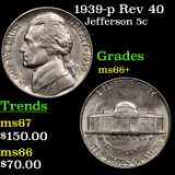 1939-p Rev 40 Jefferson Nickel 5c Grades GEM++ Unc