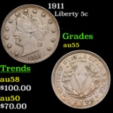 1911 Liberty Nickel 5c Grades Choice AU
