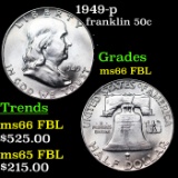 1949-p Franklin Half Dollar 50c Grades GEM+ FBL