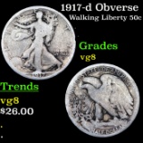 1917-d Obverse Walking Liberty Half Dollar 50c Grades vg, very good