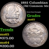 1892 Columbian Old Commem Half Dollar 50c Grades GEM Unc