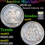 ***Auction Highlight*** 1876-cc Seated Liberty Dime 10c Graded Select Unc BY USCG (fc)