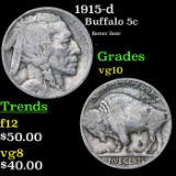 1915-d Buffalo Nickel 5c Grades vg+