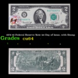 1976 $2 Federal Reserve Note 1st Day of Issue, with Stamp Grades Choice CU