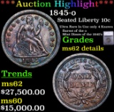 ***Auction Highlight*** 1845-o Seated Liberty Dime 10c Graded ms62 details By SEGS (fc)
