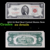1953 $2 Red Seal United States Note Grades AU Details