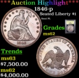 ***Auction Highlight*** 1846-p Seated Liberty Dollar $1 Graded Select Unc BY USCG (fc)