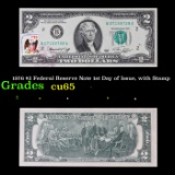 1976 $2 Federal Reserve Note 1st Day of Issue, with Stamp Grades Gem CU