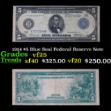1914 $5 Blue Seal Federal Reserve Note Grades vf+