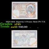 1924-1941 Algeria 5 Franc Note P# 77A Grades xf+