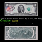 1976 $2 Federal Reserve Note 1st Day of Issue, with Stamp Grades Choice AU/BU Slider