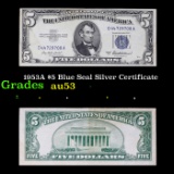 1953A $5 Blue Seal Silver Certificate Grades Select AU