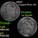1832 Capped Bust Dime 10c Grades vg details